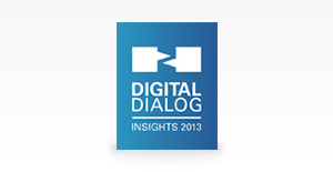 „Digital Dialog Insights“ 2013